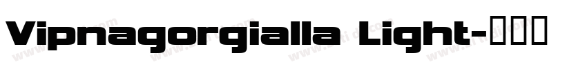 Vipnagorgialla Light字体转换